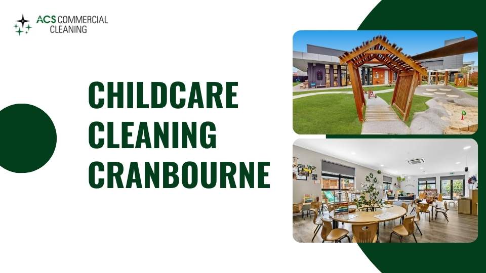 Childcare_Cleaning_Cranbourne