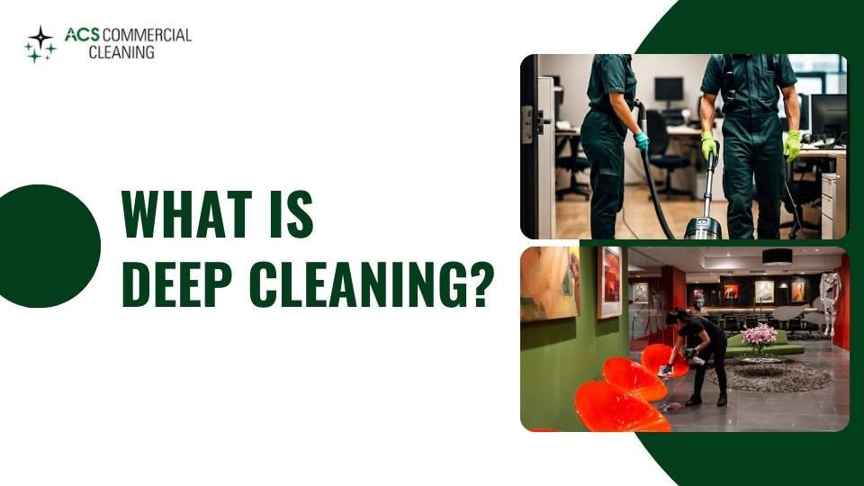 What_Is_Deep_Cleaning