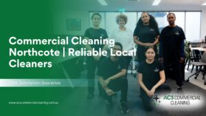 Commercial Cleaning Northcote