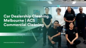 Car-Dealership-Cleaning-Melbourne